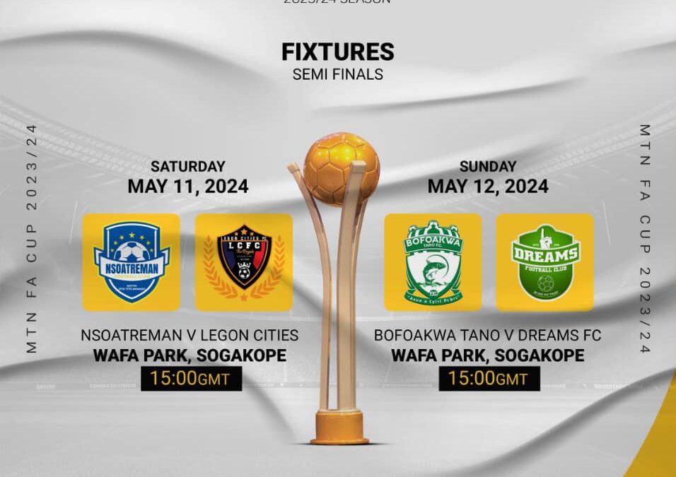 MTN FA Cup Semi-Final Preview: Exciting Matches Await in Sogakope This Weekend