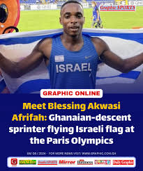 Meet Blessing Akwasi Afrifah: Ghanaian-Descent Sprinter Representing Israel at Paris Olympics