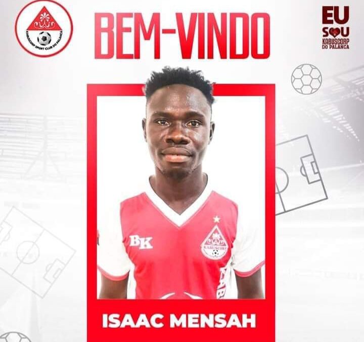 Former Hearts of Oak Midfielder Isaac Mensah Joins Angola’s Kabuscorp do Palanca