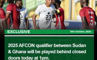 Sudan vs. Ghana AFCON 2025 Qualifier to Be Played Behind Closed Doors