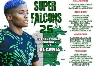 Ajibade and Monday Lead Super Falcons as Oshoala, Alozie Miss Algeria Friendlies