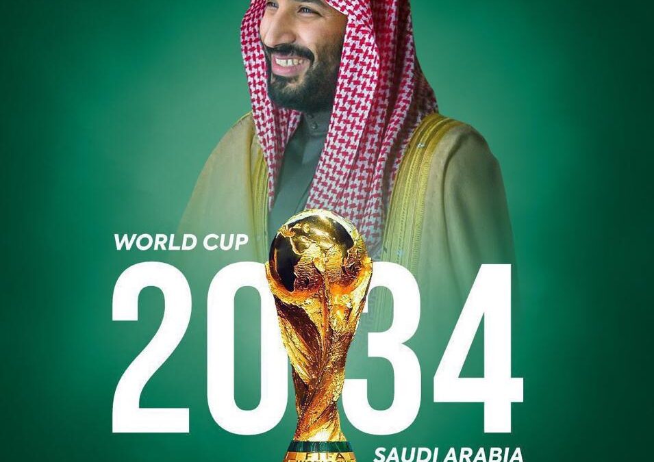2034 World Cup Officially Awarded to Saudi Arabia – But When Will It Be Played?