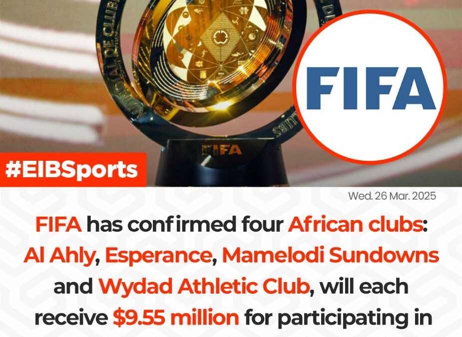 “FIFA Confirms Four African Giants for Inaugural Club World Cup, $9.55M Prize Secured”